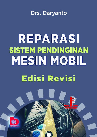 Reparasi Sistem Pendinginan Mesin Mobil (Edisi Revisi)